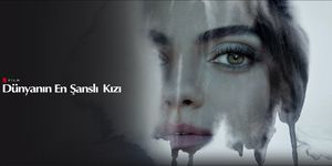 Dünyanın En Şanslı Kızı