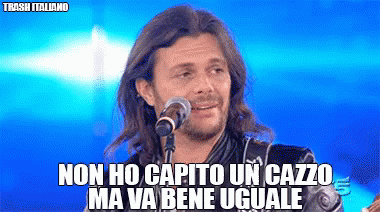 Non Ho Capito Un Cazzo Ma Va Bene Uguale GIF - Non Capisco Samuele Bersani  I Dont Understand - Discover & Share GIFs